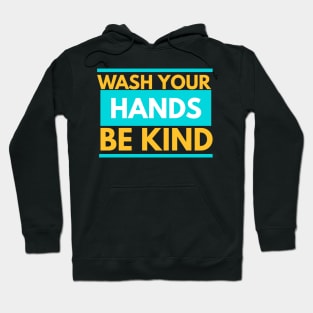 Wash Your Hands And Be Kind Awesome Hoodie